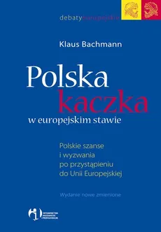Polska kaczka w europejskim stawie - Klaus Bachmann