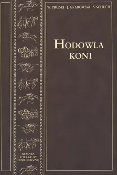 Hodowla koni T. 2 - Witold Pruski, Stanisław Schuch, Jan Grabowski