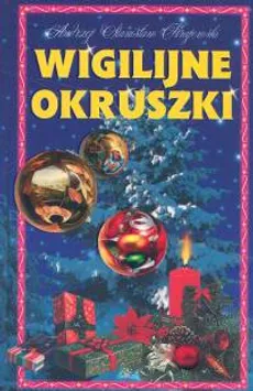 Wigilijne okruszki - Krajewski Andrzej Stanisław