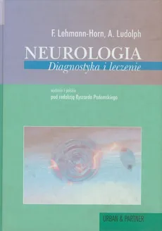 Neurologia Diagnostyka i leczenie - Ludolph Alfred C, Frank Lehmann-Horn