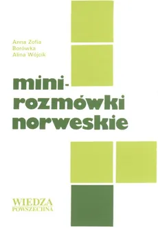 Minirozmówki norweskie - Borówka Anna Zofia, Alina Wójcik