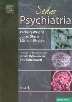 Psychiatria Sedno Tom 1 - Julian Stern, Pedraig Wright, Michael Phelan
