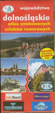 Atlas znakowanych szlaków rowerowych Województwo dolnośląskie