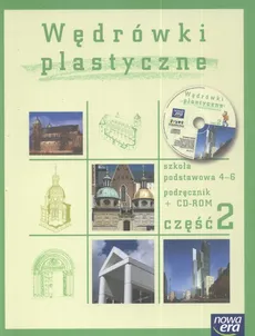 Wędrówki plastyczne 4-6 Podręcznik z płytą CD Część 2 - Jolanta Sierpińska, Katarzyna Szlaska