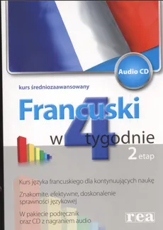 Francuski w 4 tygodnie Etap 2 z płytą CD - Liljana Bartosik, Dorota Karpińska