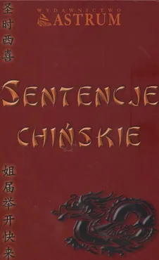 Sentencje chińskie - Marek Dubiński