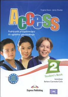 Access 2 Podręcznik + eBook Podręcznik przygotowujący do egzaminu gimnazjalnego - Jenny Dooley, Virginia Evans