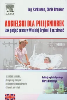 Angielski dla pielęgniarek - Chris Brooker, Joy Parkinson