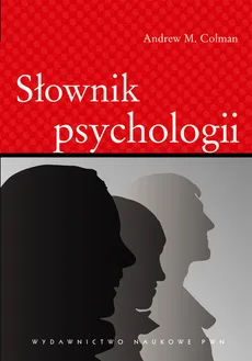 Słownik psychologii - Colman Andrew M.