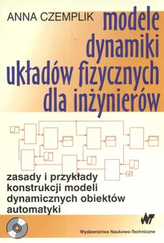 Modele i dynamiki układów fizycznych dla inżynierów - Anna Czemplik