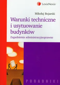 Warunki techniczne i usytuowanie budynków - Mikołaj Bojarski