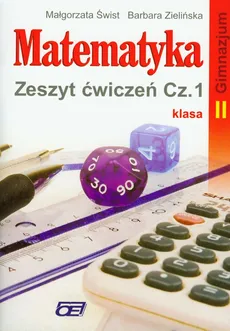 Matematyka 2 zeszyt ćwiczeń część 1 - Małgorzata Świst, Barbara Zielińska