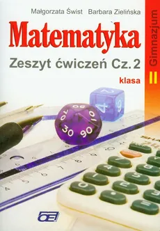 Matematyka 2 zeszyt ćwiczeń część 2 - Barbara Zielińska, Małgorzata Świst