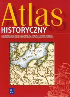 Atlas historyczny - Praca zbiorowa