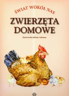 Zwierzęta domowe - Jolanta Adamus-Ludwikowska