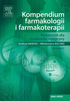 Kompendium farmakologii i farmakoterapii - Outlet - Włodzimierz Buczko, Andrzej Danysz