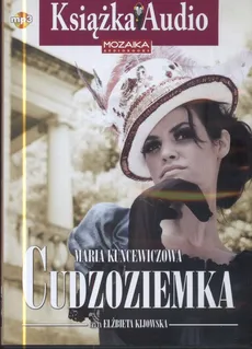 Cudzoziemka CD - Maria Kuncewiczowa