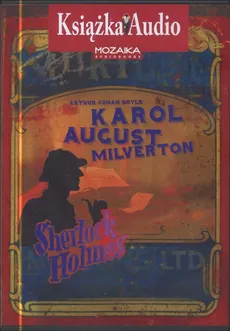Karol August Milverton Sherlock Holmes CD - Doyle Arthur Conan