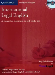 International Legal English with CD - Amy Krois-Lindner