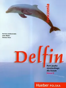 Delfin 2 Ćwiczenia - Hartmut Aufderstrasse, Jutta Muller, Thomas Storz
