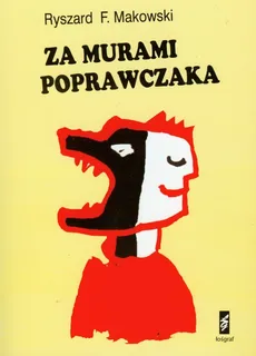 Za murami poprawczaka - Outlet - Makowski Ryszard F.