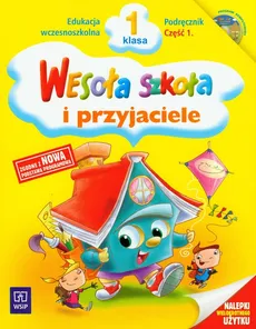 Wesoła szkoła i przyjaciele 1 Podręcznik z płytą CD Część 1 - Stanisława Łukasik, Helena Petkowicz