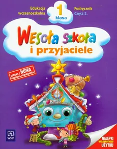 Wesoła szkoła i przyjaciele 1 Podręcznik Część 2 - Stanisława Łukasik, Helena Petkowicz