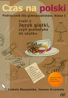 Czas na polski 1 podręcznik część 2 - Joanna Grzymała, Izabela Muszyńska
