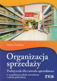Organizacja sprzedaży Podręcznik - Outlet - Halina Zielińska