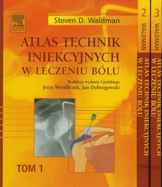 Atlas technik iniekcyjnych w leczeniu bólu Tom 1-3 - Outlet - Waldman Steven D.