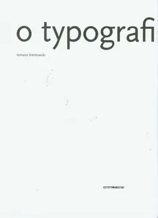 O typografii - Tomasz Bierkowski