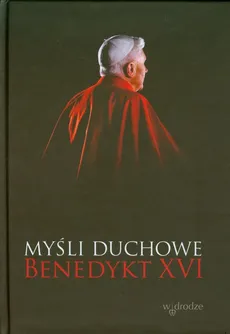 Myśli duchowe - XVI Benedykt