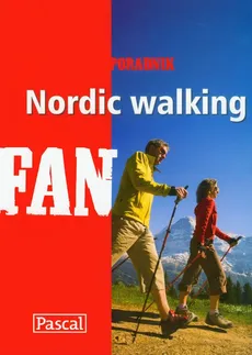 Nordic Walking poradnik - Piotr Wróblewski