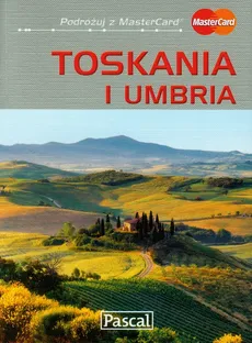 Toskania i Umbria Przewodnik ilustrowany - Outlet - Bogusław Michalec, Marcin Szyma, Joanna Wolak