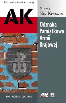 Odznaka Pamiątkowa Armii Krajowej - Marek Ney-Krwawicz