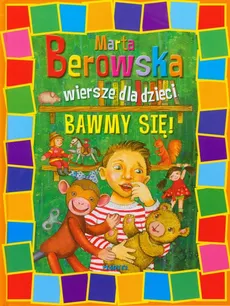 Bawmy się Wiersze dla dzieci - Outlet - Marta Berowska