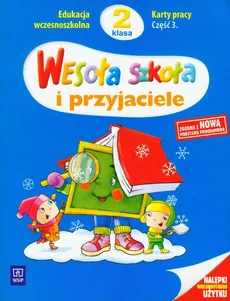 Wesoła szkoła i przyjaciele 2 Karty pracy część 3 - Anna Konieczna, Krystyna Wasilewska, Hanna Dobrowolska