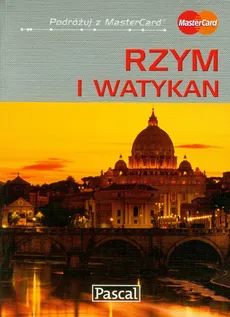 Rzym i Watykan Przewodnik ilustrowany 2010 - Marcin Szyma
