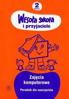 Wesoła szkoła i przyjaciele 2 Poradnik dla nauczyciela - Beata Lewandowska