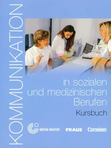 Kommunikation in soz. un.d med Berufen Kursbuch + CD - Dorothea Levy-Hillerich