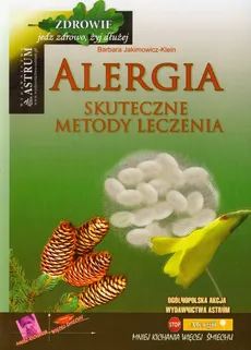 Alergia Skuteczne metody leczenia - Outlet - Barbara Jakimowicz-Klein