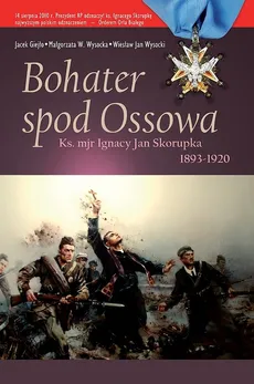 Bohater spod Ossowa - Outlet - Wysocka Małgorzata W., Jacek Giejło, Wysocki Wiesław Jan