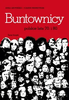 Buntownicy - Joanna Wawrzyniak, Anka Grupińska