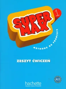 Super Max 1 zeszyt ćwiczeń - Katarzyna Karolczak-Barczyńska