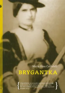Brygantka - Cutrufelli Maria Rosa
