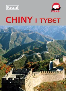 Chiny i Tybet Przewodnik ilustrowany