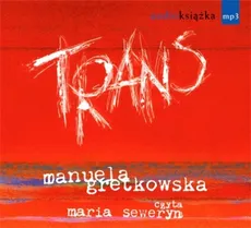 Trans - Manuela Gretkowska