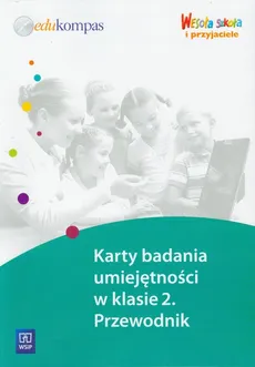 Wesoła szkoła i przyjaciele 2 Karty badania umiejętności w klasie 2 Przewodnik - Outlet - Jadwiga Hanisz, Marzenna Marszałek-Walędziak