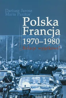 Polska Francja 1970-1980 - Maria Pasztor, Dariusz Jarosz