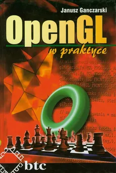 OpenGL w praktyce - Janusz Garnczarski